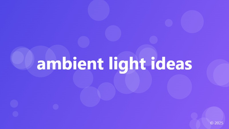 ambient light ideas