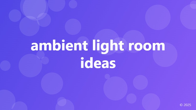 ambient light room ideas
