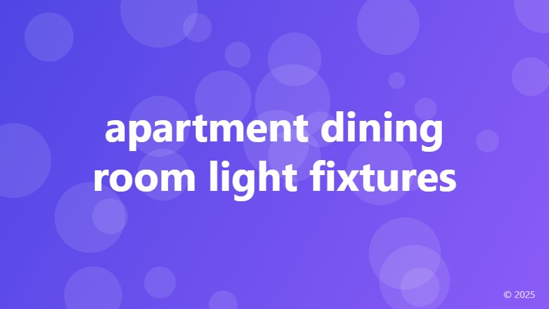 apartment dining room light fixtures