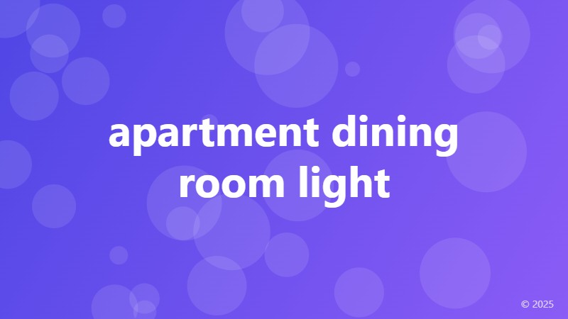 apartment dining room light