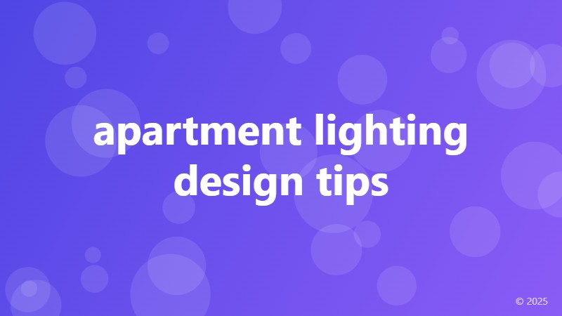 apartment lighting design tips