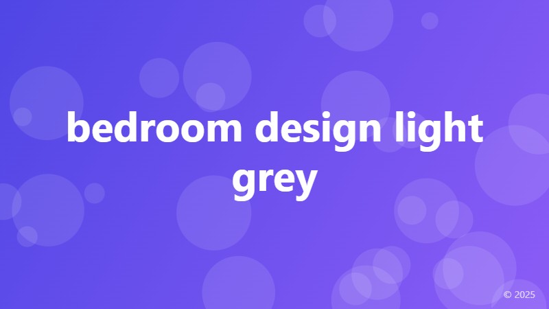 bedroom design light grey