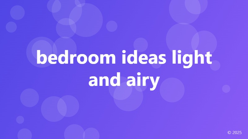 bedroom ideas light and airy