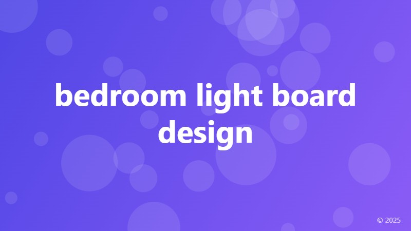 bedroom light board design