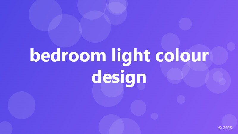bedroom light colour design