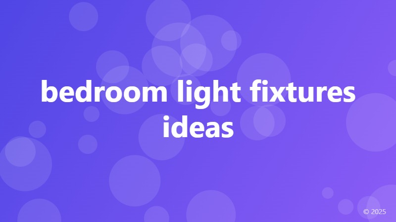 bedroom light fixtures ideas