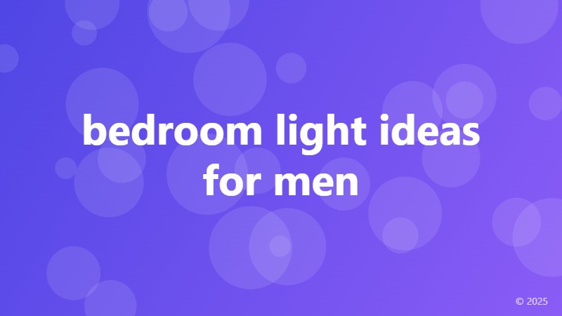 bedroom light ideas for men
