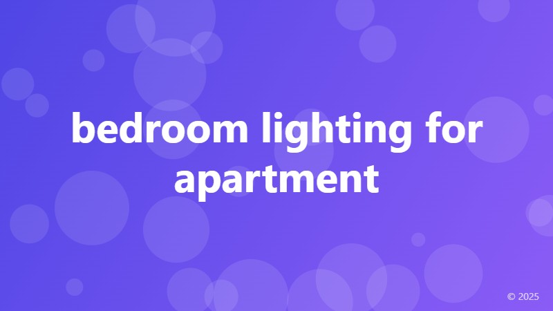 bedroom lighting for apartment