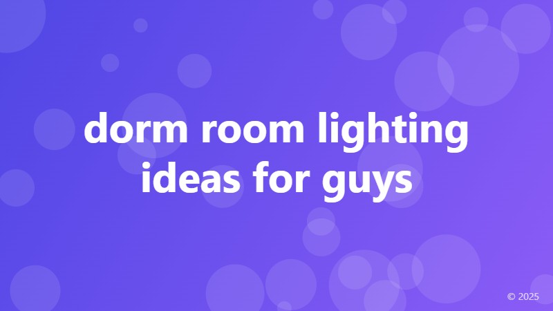 dorm room lighting ideas for guys