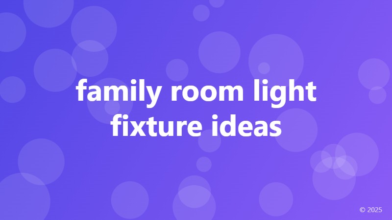 family room light fixture ideas