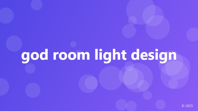 god room light design