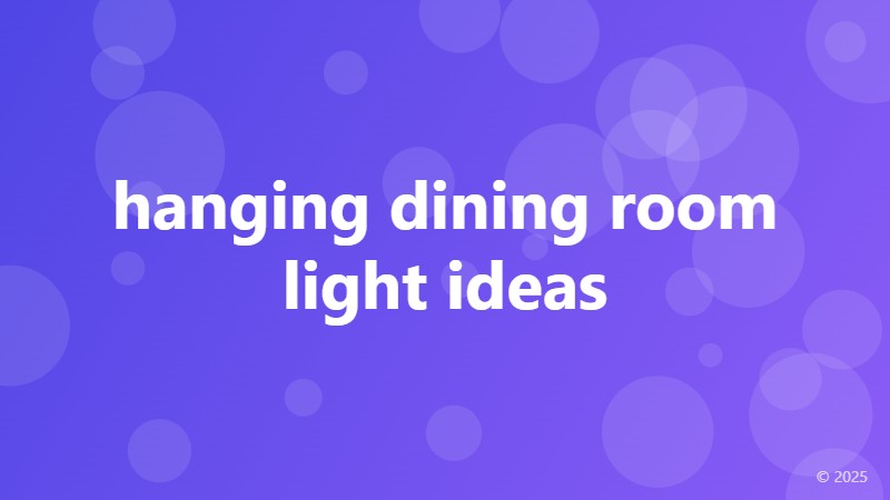 hanging dining room light ideas