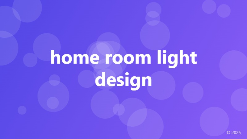 home room light design