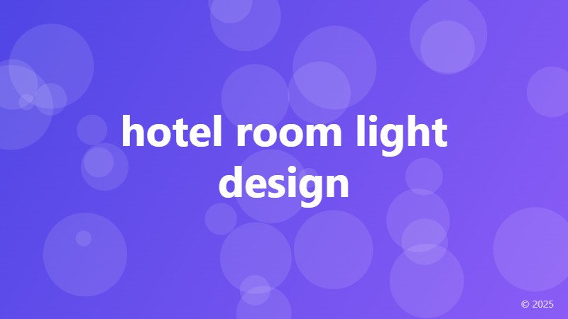 hotel room light design