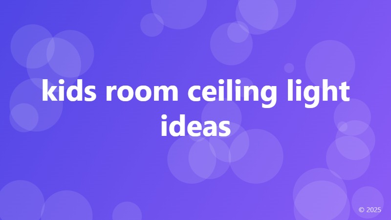 kids room ceiling light ideas