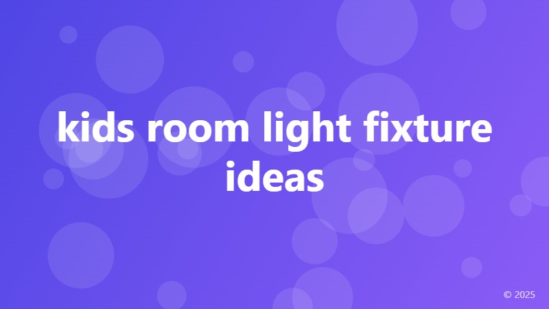 kids room light fixture ideas