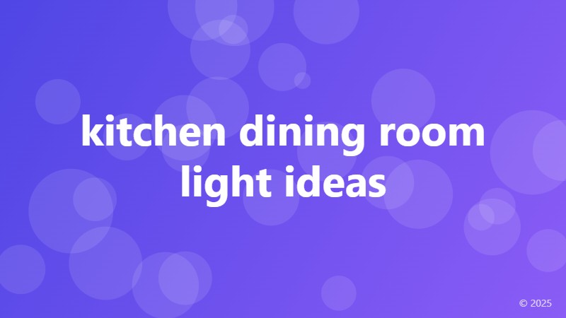 kitchen dining room light ideas