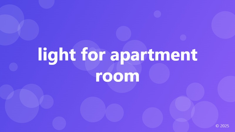 light for apartment room