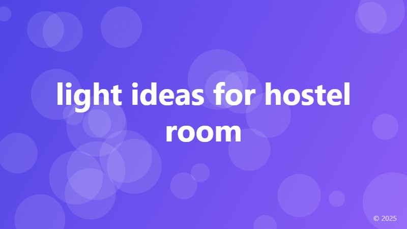 light ideas for hostel room