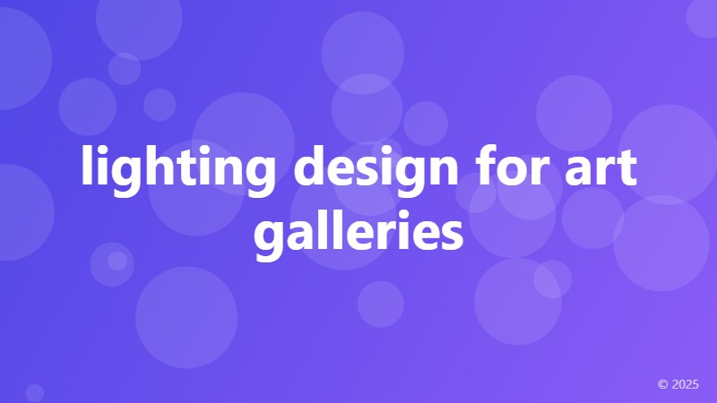 lighting design for art galleries