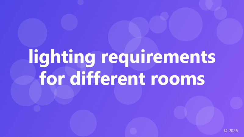 lighting requirements for different rooms