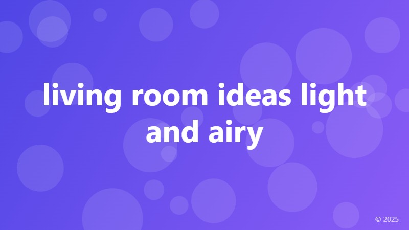 living room ideas light and airy