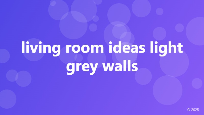 living room ideas light grey walls