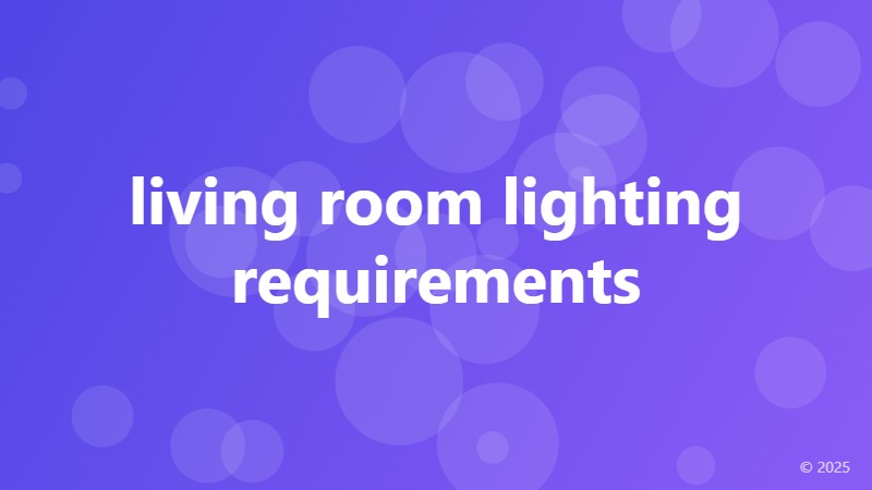 living room lighting requirements
