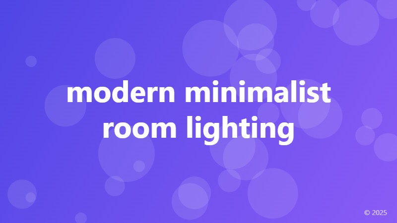 modern minimalist room lighting