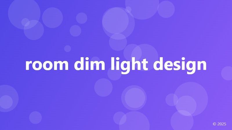room dim light design