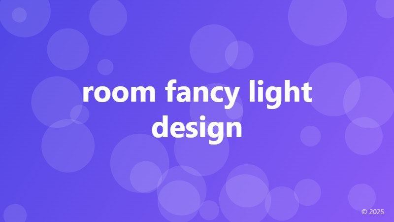 room fancy light design