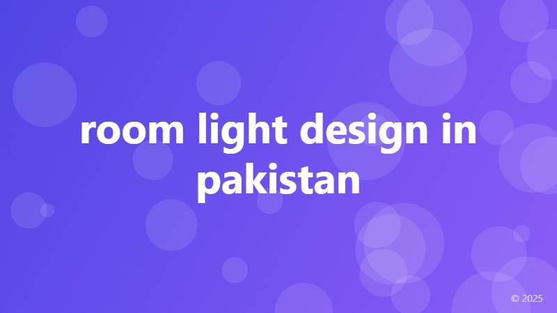 room light design in pakistan