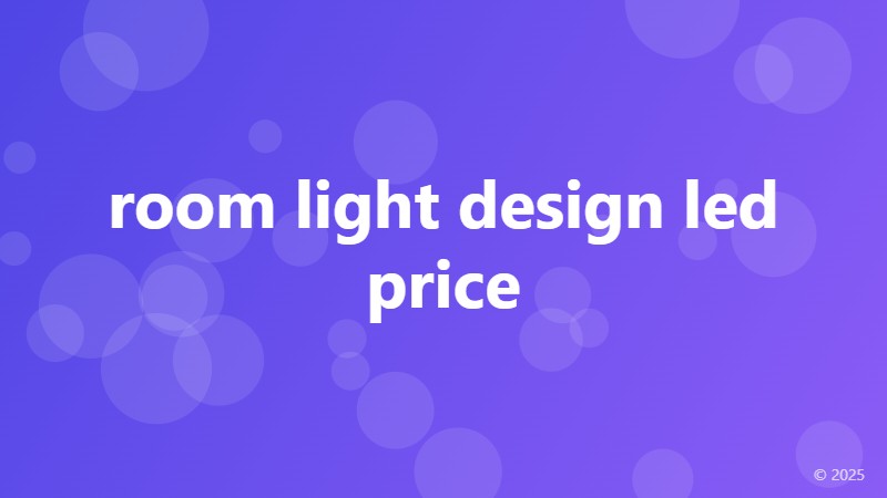 room light design led price