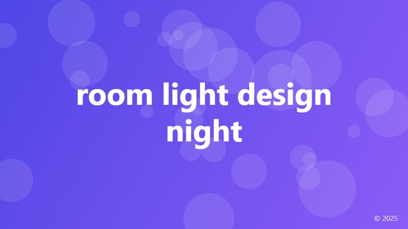 room light design night