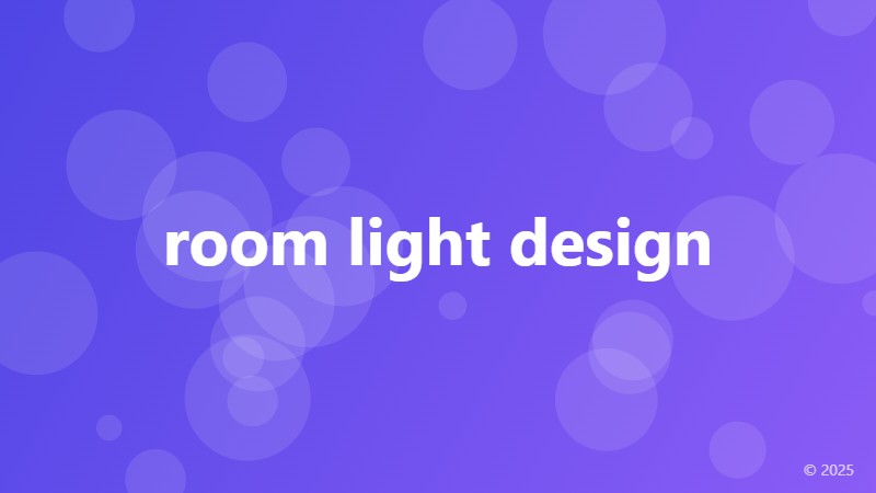 room light design