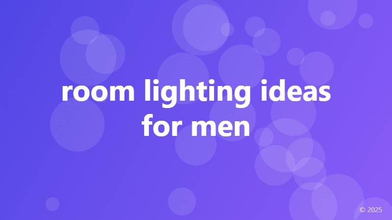 room lighting ideas for men