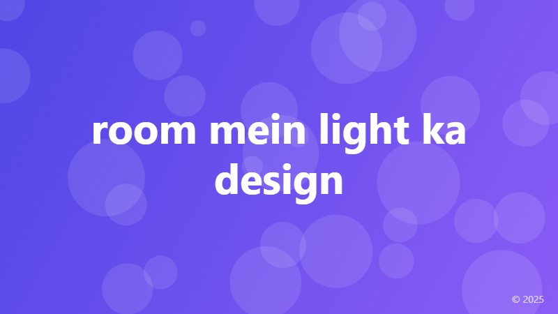 room mein light ka design