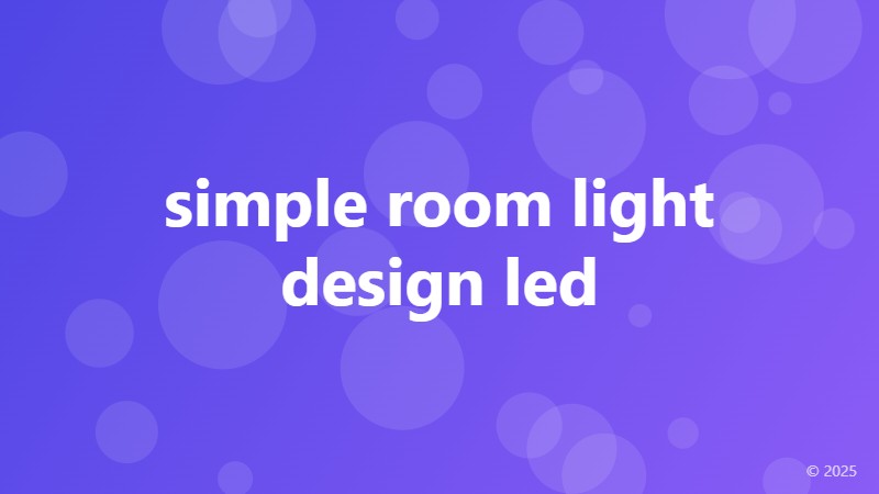 simple room light design led