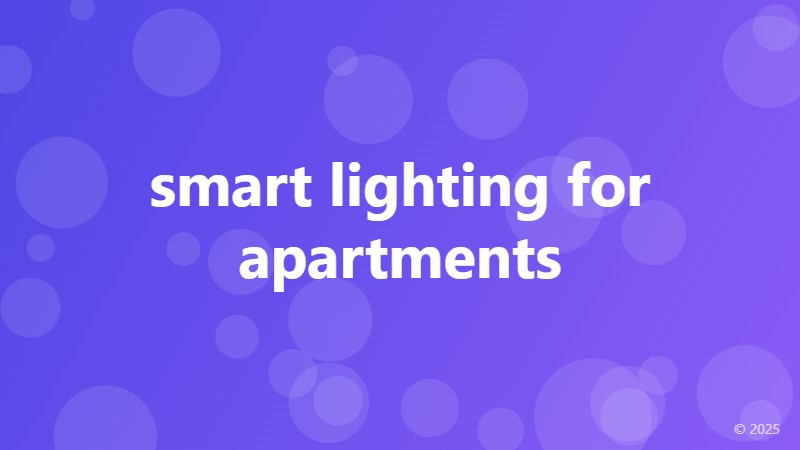 smart lighting for apartments