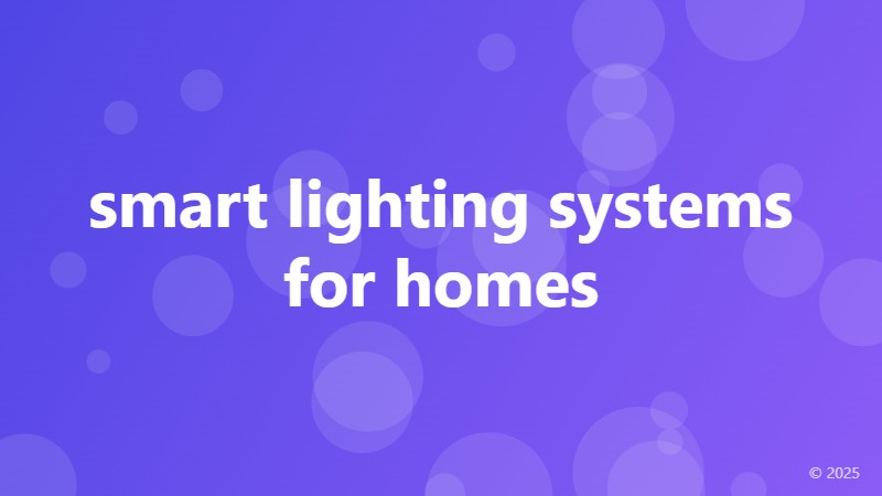 smart lighting systems for homes