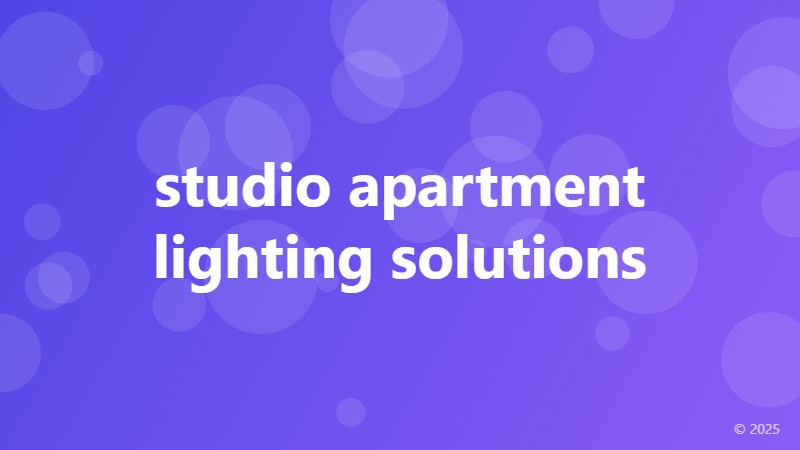 studio apartment lighting solutions